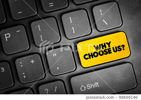 Why Choose Us Question button on keyboard, concept background 98609146