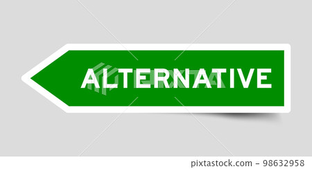 Green color arrow shape sticker label with word alternative on gray background 98632958