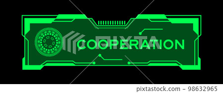 Green color of futuristic hud banner that have word cooperation on user interface screen on black background 98632965