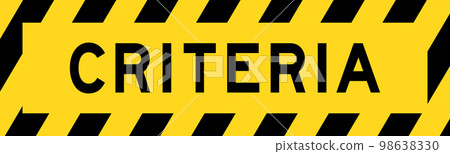 Yellow and black color with line striped label banner with word criteria Yellow and black color with line striped label banner with word criteria 98638330