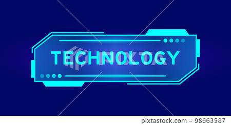 Futuristic hud banner that have word technology on user interface screen on blue background Futuristic hud banner that have word technology on user interface screen on blue background 98663587