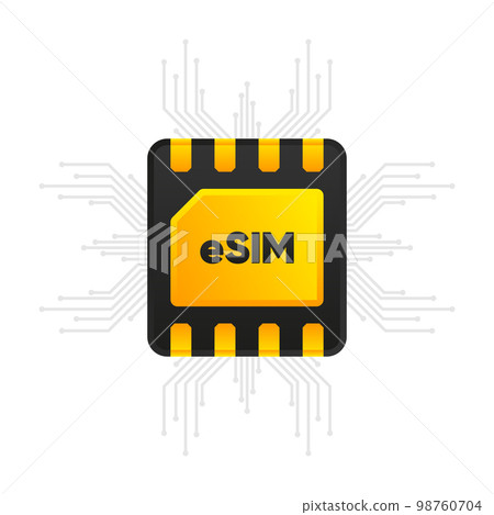 eSIM modern chip. Mobile device with a chip eSIM. Embedded virtual SIM. Mobile communication technology concept. Vector illustration. eSIM modern chip. Mobile device with a chip eSIM. Embedded virtual SIM. Mobile communication technology concept. Vector illustration. 98760704