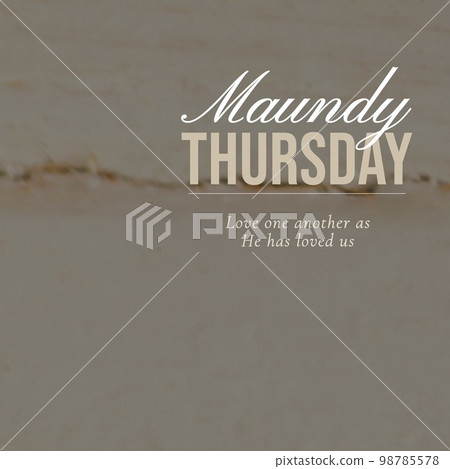 Composition of maundy thursday text and copy space over grey background Composition of maundy thursday text and copy space over grey background 98785578