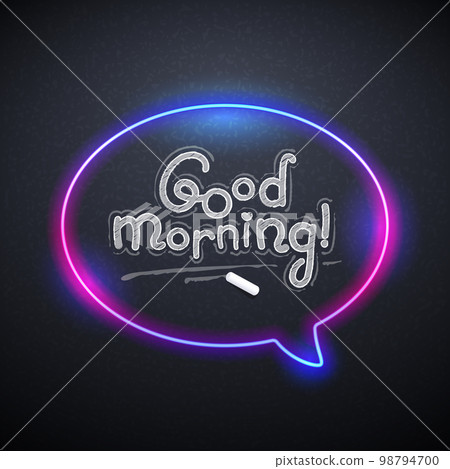 Chalkboard Good Morning with Neon Chalkboard Good Morning with Neon 98794700
