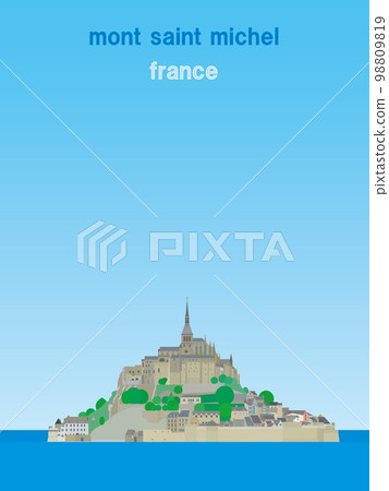 Mont Saint Michel mont saint michel Normandy Normandy France Mont Saint Michel mont saint michel Normandy Normandy France 98809819