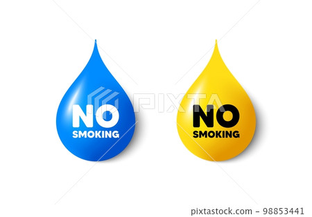 Paint drop 3d icons. No smoking tag. Stop smoke sign. Smoking ban symbol. Yellow oil drop, watercolor blue blob. No smoking promotion. Vector 98853441
