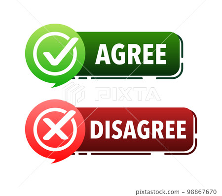 Agree and disagree label, sign. Check mark, approval sign. 98867670