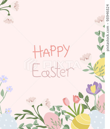 Happy Easter greeting card. Bright compositions with spring flowers, Easter eggs, leaves. Spring flowering. Vector graphics Happy Easter greeting card. Bright compositions with spring flowers, Easter eggs, leaves. Spring flowering. Vector graphics 98946824
