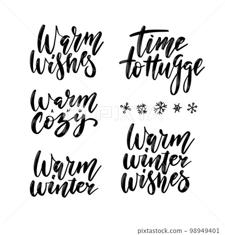 Winter season and Christmas greetings lettering set. Time to hugge, Warm and Cozy, warm winter, Warm winter wishes brush calligraphy Winter season and Christmas greetings lettering set. Time to hugge, Warm and Cozy, warm winter, Warm winter wishes brush calligraphy 98949401
