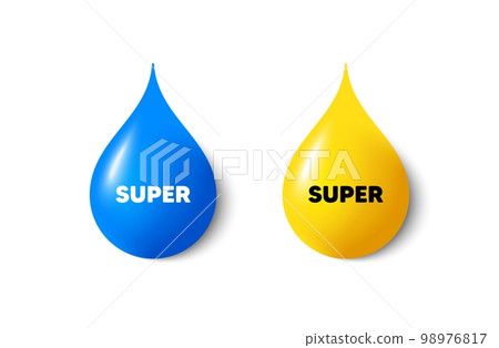 Paint drop 3d icons. Super tag. Special offer sign. Best value promotion symbol. Yellow oil drop, watercolor blue blob. Super promotion. Vector Paint drop 3d icons. Super tag. Special offer sign. Best value promotion symbol. Yellow oil drop, watercolor blue blob. Super promotion. Vector 98976817