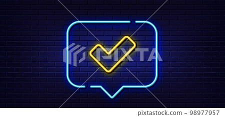 Neon light speech bubble. Check line icon. Approved Tick sign. Confirm, Done or Accept symbol. Neon light background. Tick glow line. Brick wall banner. Vector Neon light speech bubble. Check line icon. Approved Tick sign. Confirm, Done or Accept symbol. Neon light background. Tick glow line. Brick wall banner. Vector 98977957