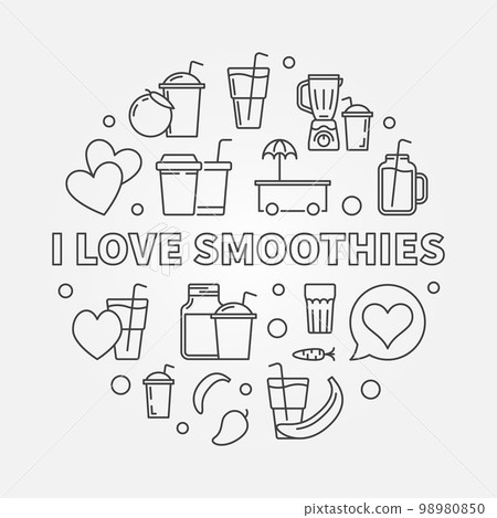 I Love Smoothies vector round illustration in thin line style 98980850