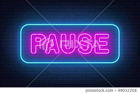 Pause neon sign on brick wall background. 99032208