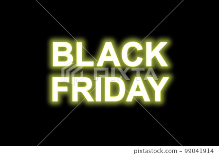 Black Friday neon green yellow light text on black background. 99041914