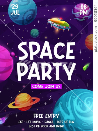 Space party flyer cartoon galaxy stars, planets and ufo. Vector invitation poster template to music show or festival with food and drinks. Fantasy alien adventure in universe amusement in night club 99058564
