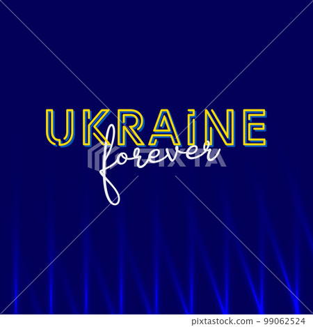 Yellow and blue text Ukraine Forever blue light background. Ukrainian banner. Vector illustration illustration for social media, banner, gift card, online advertising. 99062524
