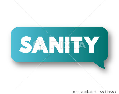 Sanity text quote, concept background message bubble 99114905