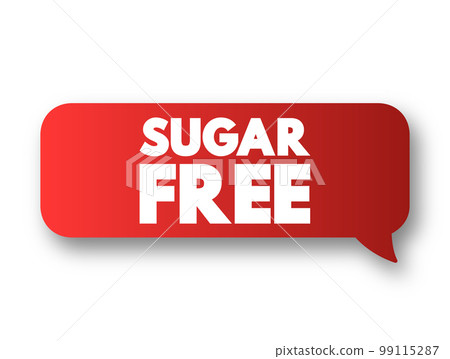 Sugar Free text message bubble, concept background Sugar Free text message bubble, concept background 99115287