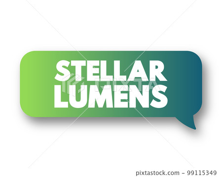 Stellar Lumens text message bubble, concept background Stellar Lumens text message bubble, concept background 99115349