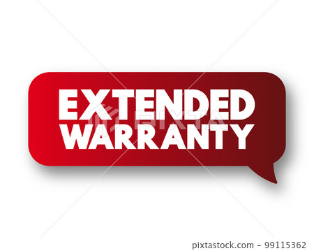 Extended Warranty - policies that extend the warranty period of consumer durable goods beyond what is offered by the manufacturer, text concept message bubble 99115362