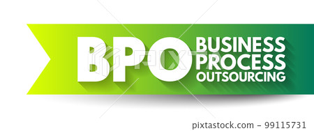 BPO Business Process Outsourcing - delegation of one or more IT-intensive business processes to an external provider, acronym text concept background 99115731