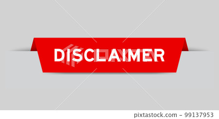 Red color inserted label with word disclaimer on gray background 99137953