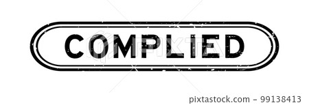 Grunge black complied word rubber seal stamp on white background 99138413