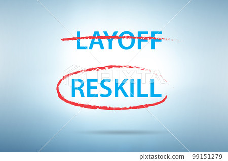 Re-skilling and upskilling in learning concept Re-skilling and upskilling in learning concept 99151279