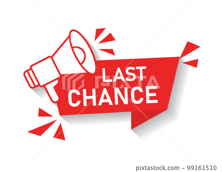 Last chance icon in flat style. Promo label with megaphone vector illustration on isolated background. Sale promotion sign business concept. Last chance icon in flat style. Promo label with megaphone vector illustration on isolated background. Sale promotion sign business concept. 99161510
