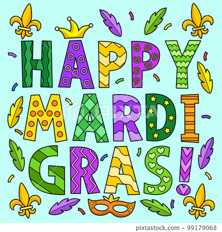 Happy Mardi Gras Colored Cartoon Illustration Happy Mardi Gras Colored Cartoon Illustration 99179068