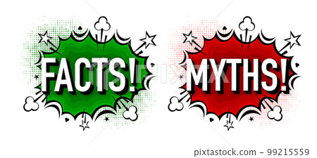 Green Facts and red Myths banner in pop style in boom bubble. Simple facts and myths sign, true and false. Vector illustration. Green Facts and red Myths banner in pop style in boom bubble. Simple facts and myths sign, true and false. Vector illustration. 99215559