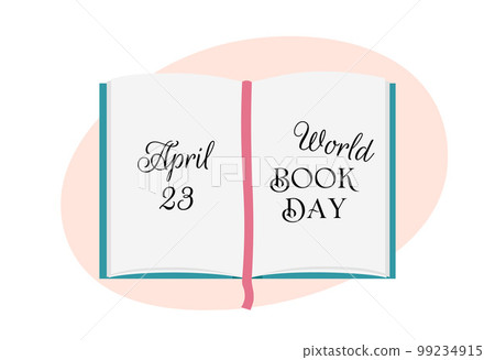 World Book Day. April 23 celebration. Open book and text. Vector flat illustration. Love reading poster, greeting card 99234915