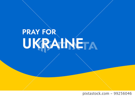 Poster with the words Pray for Ukraine on the background of the yellow-blue Ukrainian flag. Stand 99256046