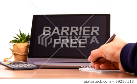 Barrier free symbol. Tablet with words 'barrier free'. Businessman hand, pen, house plant. Copy space. Beautiful white background. Diversity, inclusion, belonging and barrier free concept, copy space. Barrier free symbol. Tablet with words 'barrier free'. Businessman hand, pen, house plant. Copy space. Beautiful white background. Diversity, inclusion, belonging and barrier free concept, copy space. 99293118