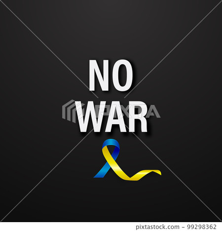 No War in Ukraine. Anti War Call with the Smbol of Peace with Blue and Yellow Silk Ribbon. Ukranian Flag Colors. Struggle, Protest, Support Ukraine, Slogan. Vector Illustration No War in Ukraine. Anti War Call with the Smbol of Peace with Blue and Yellow Silk Ribbon. Ukranian Flag Colors. Struggle, Protest, Support Ukraine, Slogan. Vector Illustration 99298362