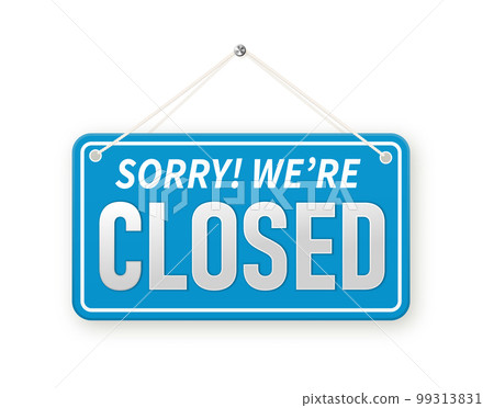 sorry we are closed. background.design closed banner on door store template. Signboard with a rope. Abstract concept for businesses, site, shop services element 99313831