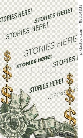 Vertical stories template with heap of money Vertical stories template with heap of money 99314833