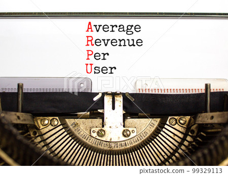 ARPU average revenue per user symbol. Concept words ARPU average revenue per user typed on retro typewriter on beautiful white background. Business ARPU average revenue per user concept. Copy space. ARPU average revenue per user symbol. Concept words ARPU average revenue per user typed on retro typewriter on beautiful white background. Business ARPU average revenue per user concept. Copy space. 99329113