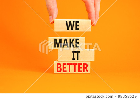 We make it better symbol. Concept words We make it better on wooden blocks. Beautiful orange table orange background. Businessman hand. Business we make it better concept. Copy space. We make it better symbol. Concept words We make it better on wooden blocks. Beautiful orange table orange background. Businessman hand. Business we make it better concept. Copy space. 99358529