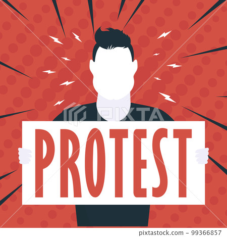 Guy with a banner in his hands and text protest Pop art Cartoon style. Vector 99366857