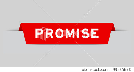 Red color inserted label with word promise on gray background Red color inserted label with word promise on gray background 99385658