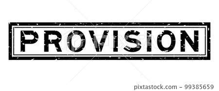 Grunge black provision word square rubber seal stamp on white background Grunge black provision word square rubber seal stamp on white background 99385659