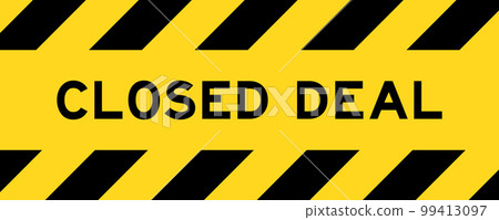 Yellow and black color with line striped label banner with word closed deal 99413097