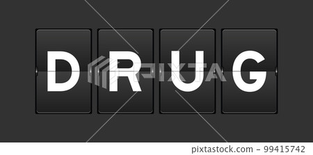 Black color analog flip board with word drug on gray background 99415742