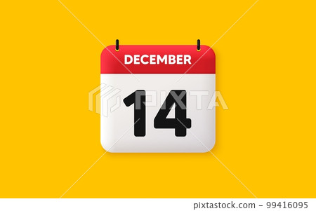 Calendar date 3d icon. 14th day of the month icon. Event schedule date. Meeting appointment time. Agenda plan, December month schedule 3d calendar and Time planner. 14th day day reminder. Vector Calendar date 3d icon. 14th day of the month icon. Event schedule date. Meeting appointment time. Agenda plan, December month schedule 3d calendar and Time planner. 14th day day reminder. Vector 99416095