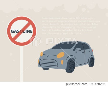 Gasoline car ban in Europe by 2035. Hatchback car with petrol prohibition sign. Vector flat illustration. Gasoline car ban in Europe by 2035. Hatchback car with petrol prohibition sign. Vector flat illustration. 99420293
