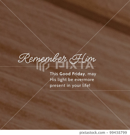 Composition of good friday text and copy space on wooden background Composition of good friday text and copy space on wooden background 99438799