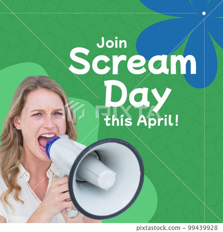 Composition of scream day text over caucasian woman screaming through megaphone 99439928