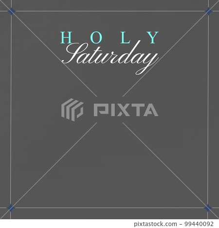 Composition of holy saturday text and copy space on grey background Composition of holy saturday text and copy space on grey background 99440092