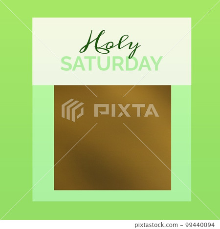 Composition of holy saturday text and copy space over multi coloured background Composition of holy saturday text and copy space over multi coloured background 99440094
